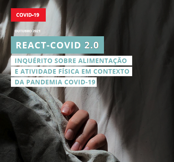 REACT-COVID 2.0 Inquérito sobre alimentação e atividade física em contexto da pandemia COVID-19
